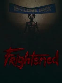 Frightened