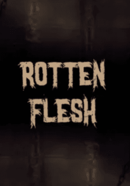 Rotten Flesh