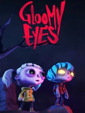 Gloomy Eyes