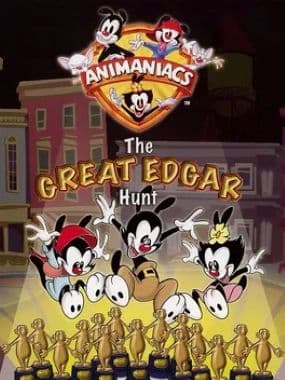 Animaniacs - The Great Edgar Hunt