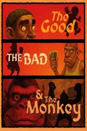 The Good, the Bad & the Monkey