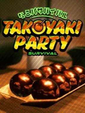 Takoyaki Party Survival