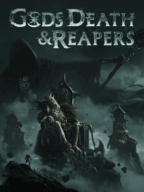 Gods, Death & Reapers