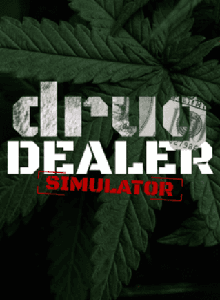 Drug Dealer Simulator