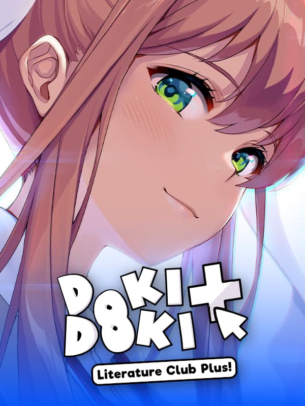 Doki Doki Literature Club Plus!