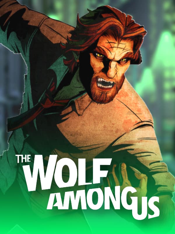 The Wolf Among Us