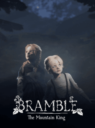Bramble: The Mountain King