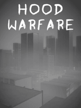 Hood Warfare