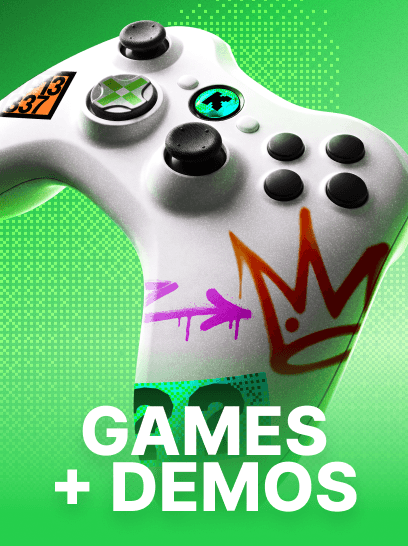Games + Demos