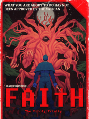 Faith: The Unholy Trinity