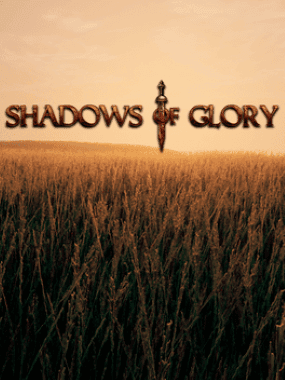 Shadows of Glory
