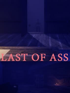 Last of Ass