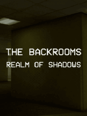 Backrooms: Realm of Shadows