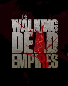 The Walking Dead Empires