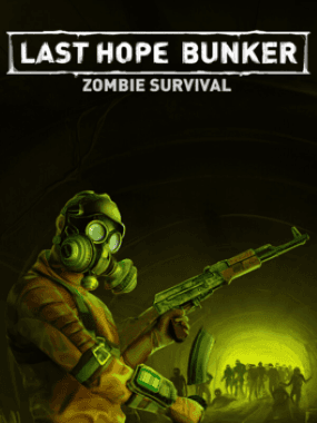 Last Hope Bunker: Zombie Survival