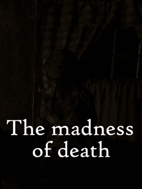 The Madness of Death