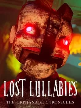 Lost Lullabies: The Orphanage Chronicles