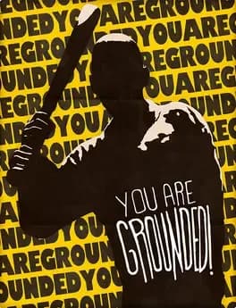 You are Grounded!