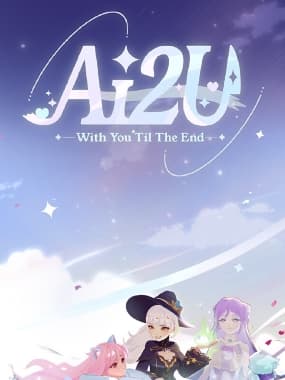AI2U: With You 'Till The End