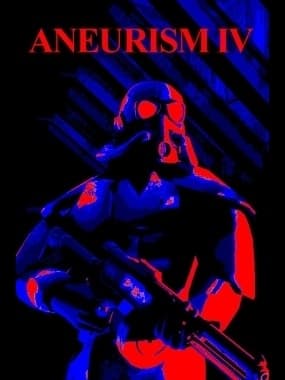 Aneurism IV