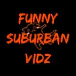 funnysuburbanvidz
